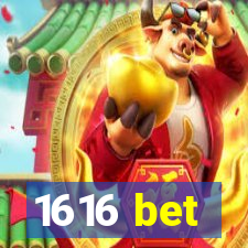 1616 bet